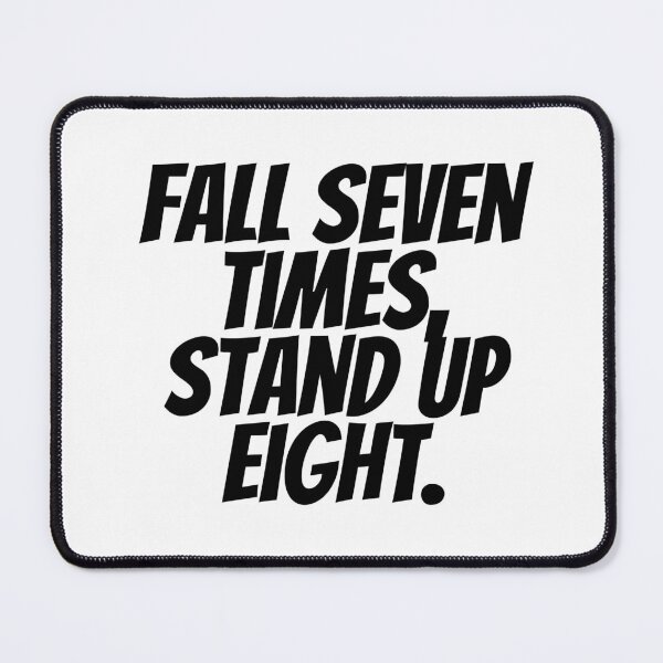 Item preview, Fall Seven Times Stand Up Eight. designed and sold by CharmStudio.