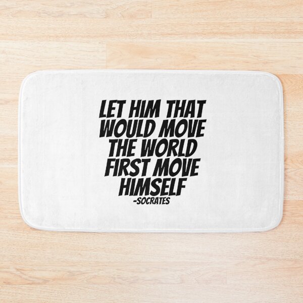 Item preview, Socrates - Let Him That Would Move The World First Move Himself  designed and sold by CharmStudio.