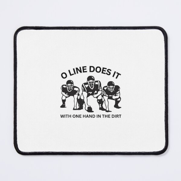 Item preview, O Line Does It designed and sold by MCMizfits.