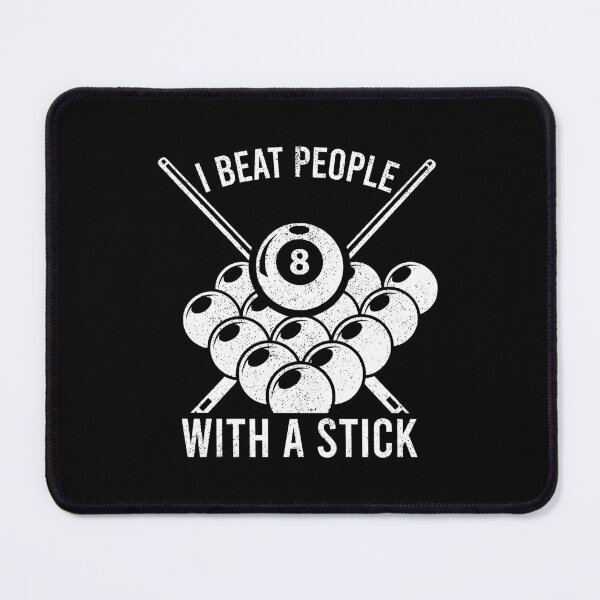 Item preview, I Beat People With A Stick - Pool Billiards Gifts designed and sold by zhilwahesani.