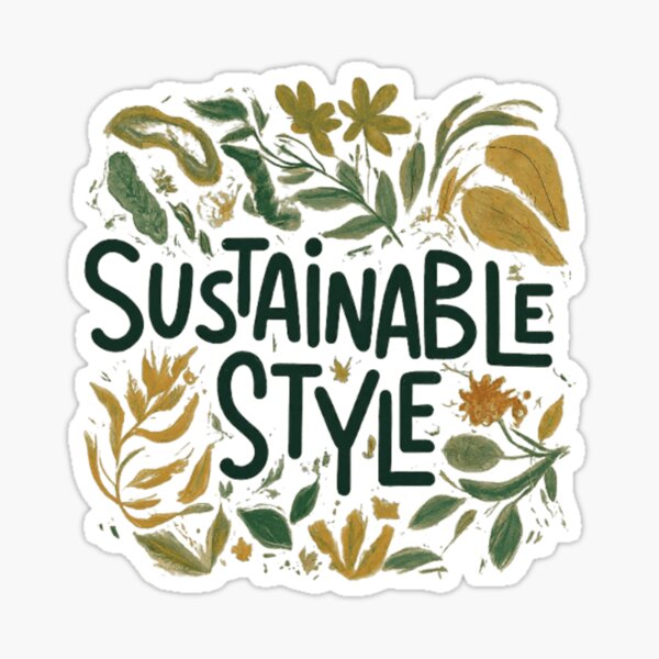 Sustainable Style Sticker