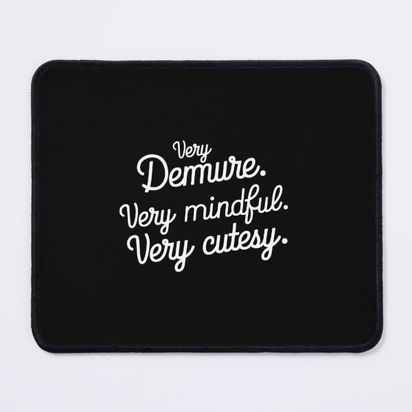 Item preview, Very Demure Very Mindful Very Cutesy Jools Feminine Viral designed and sold by w1ckerman.