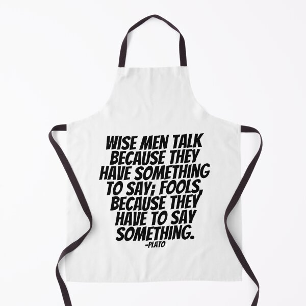 Item preview, Plato - Wise Men Talk Because They Have Something To Say; Fools, Because They Have To Say Something.  designed and sold by CharmStudio.