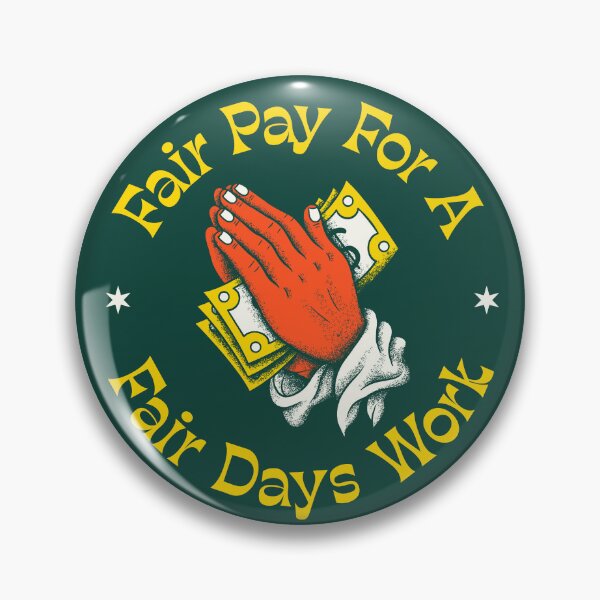 Item preview, Fair Pay For A Fair Days Work - Traditional American Flash designed and sold by Picket Club.