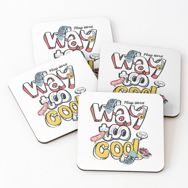 Item preview, Way to Cool, Skateboarding, Skate, Sk8 designed and sold by Skateboard-Art.