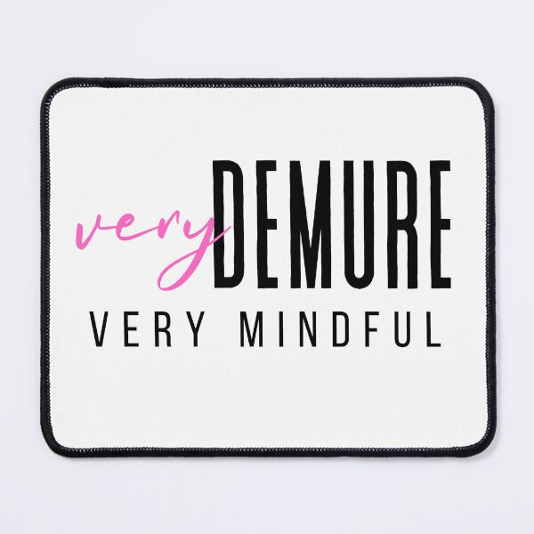 Item preview, Very demure very mindful funny designed and sold by Comfy Creations.