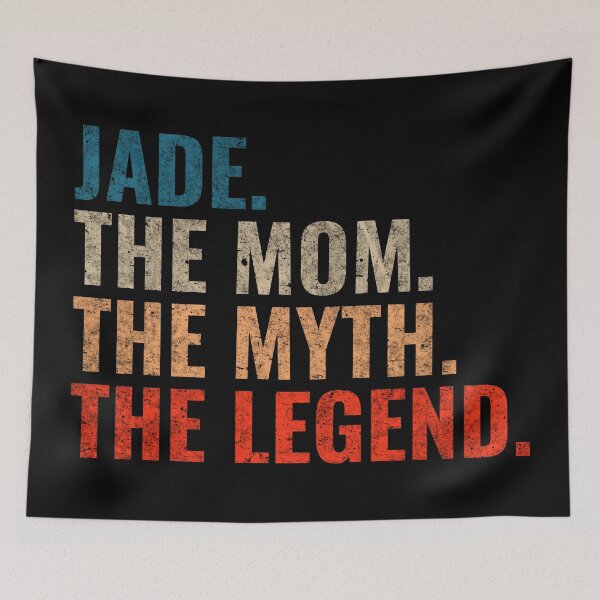 Item preview, Jade The Mom The Myth The Legend Jade Name Retro 70s distress designed and sold by Teelogic.