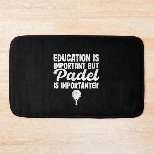Item preview, Education Is Important But Padel Is Importanter Funny Padel designed and sold by Captain Mood.