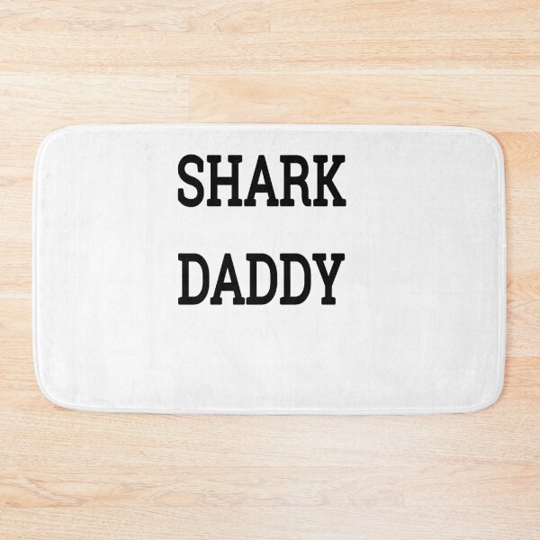 Item preview, shark daddy  designed and sold by MKshoper.