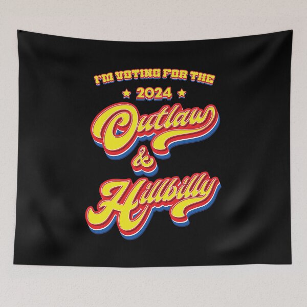 Item preview, I'm Voting for the Outlaw and Hillbilly - Election  designed and sold by Whimsical  Thinker.