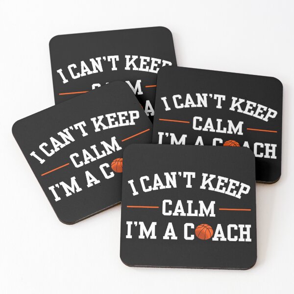 Item preview, I can't keep calm I'm a coach  designed and sold by T&C Finesse.