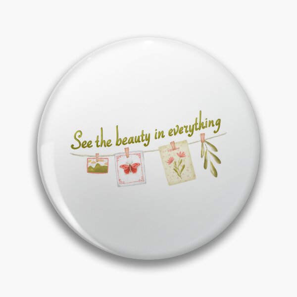 Item preview, See the beauty in everything designed and sold by pinkyfish1010.