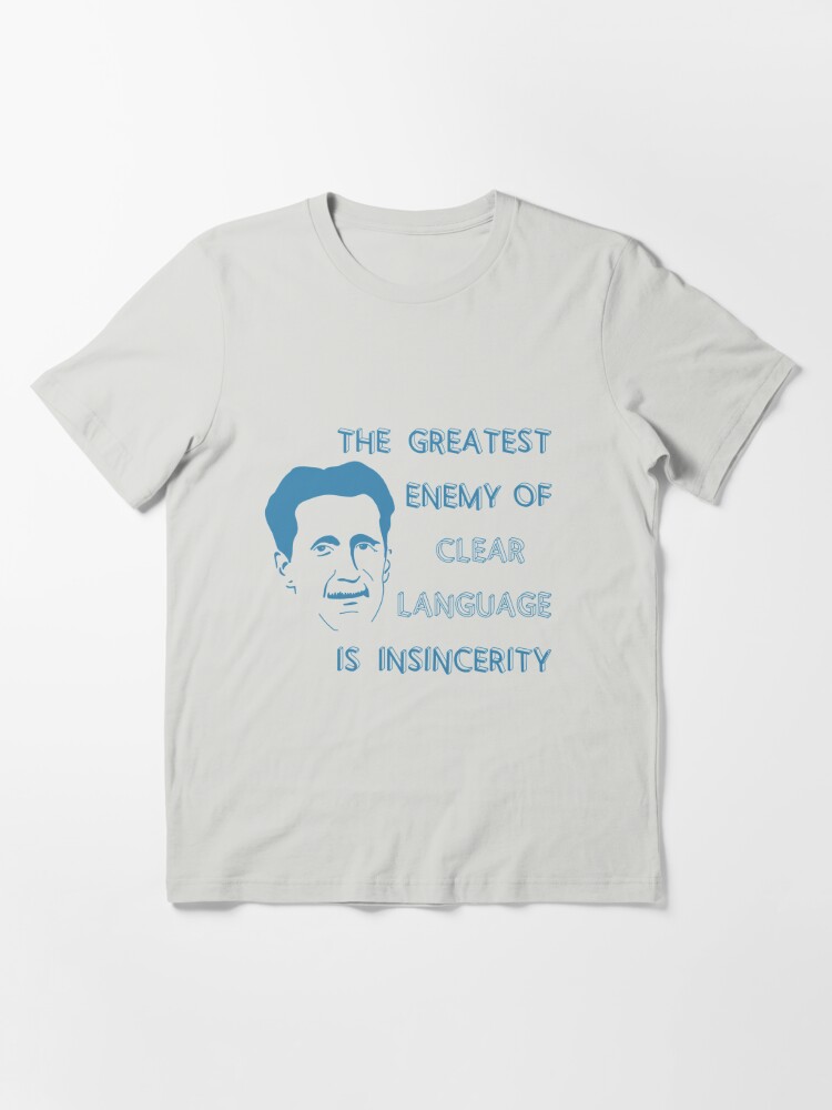 T Shirt George Orwell Citation Claire Du Langage Par Jpearson980 Redbubble