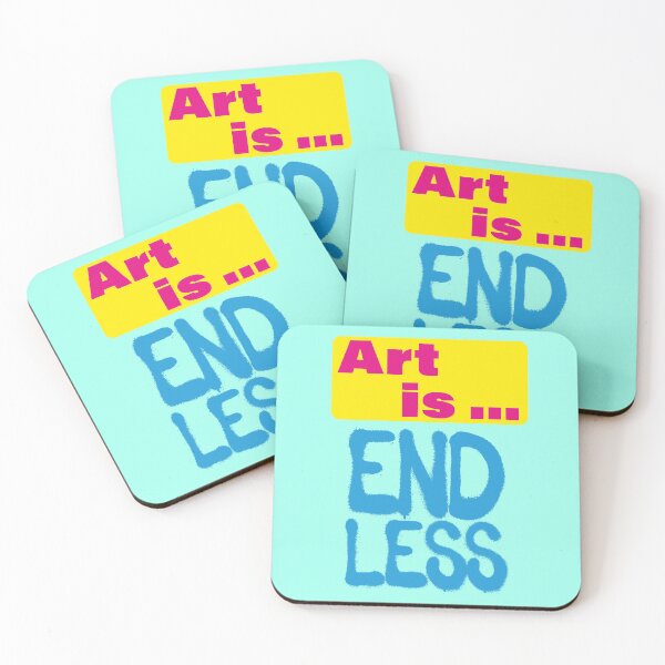 Item preview, Art is endless, quote designed and sold by Mauswohn.