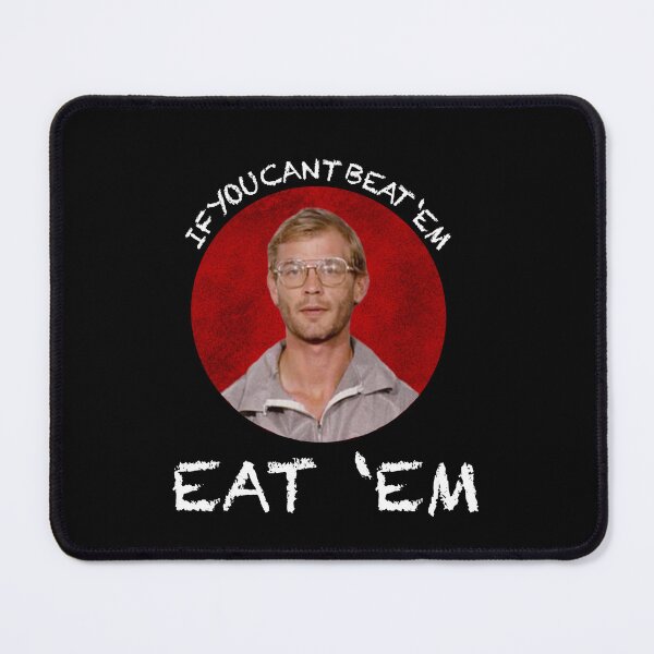 Item preview, If You Can’t Beat ‘Em, Eat ‘Em…. designed and sold by Buntrockstore.