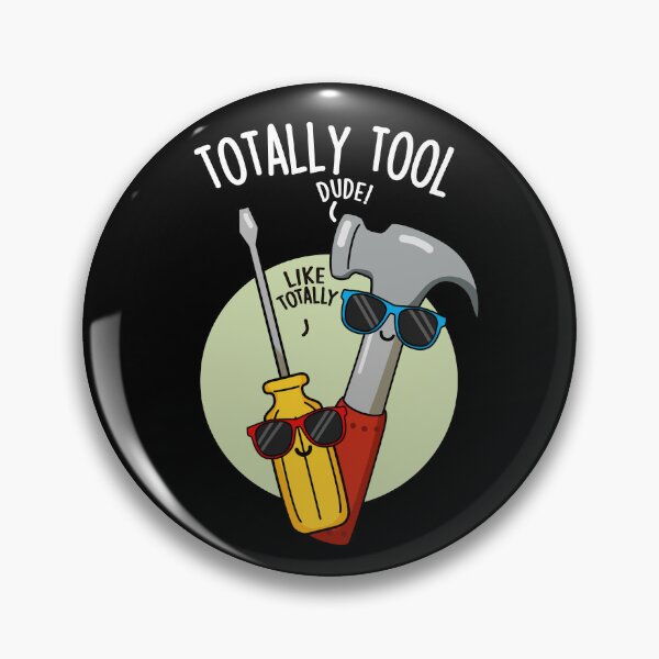 Item preview, Totally Tool Funny Handyman Pun (Dark BG) designed and sold by punnybone.