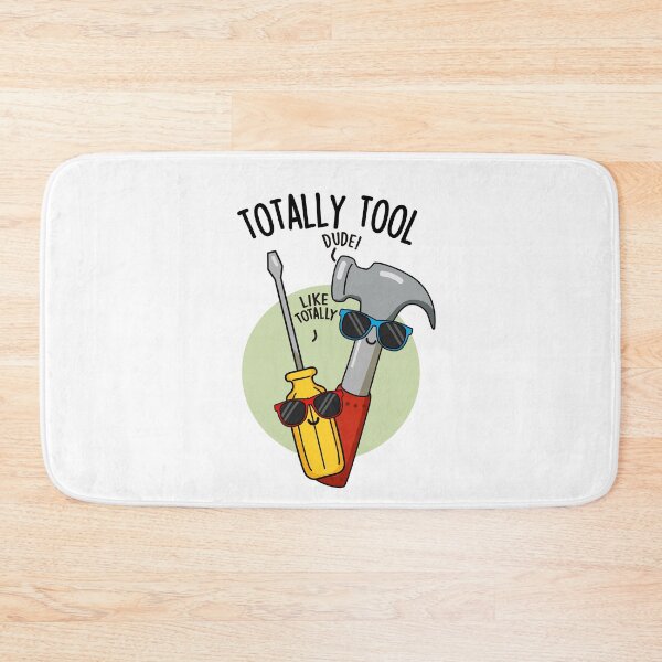 Item preview, Totally Tool Funny Handyman Pun  designed and sold by punnybone.