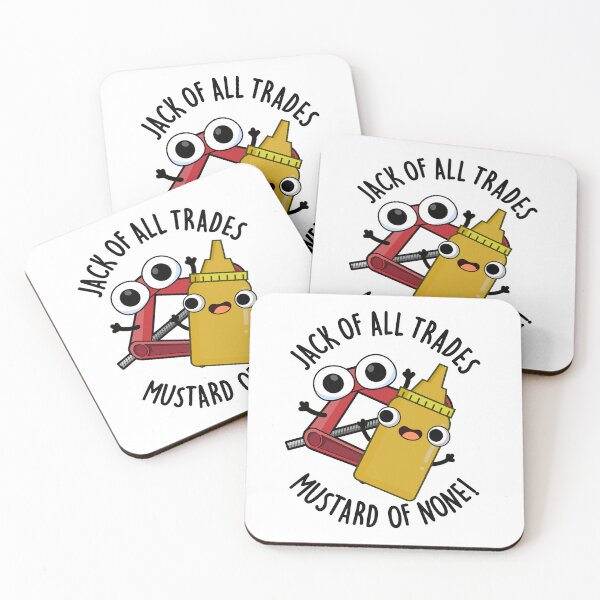 Item preview, Jack Of All Trades Mustard Of None Funny Pun  designed and sold by punnybone.