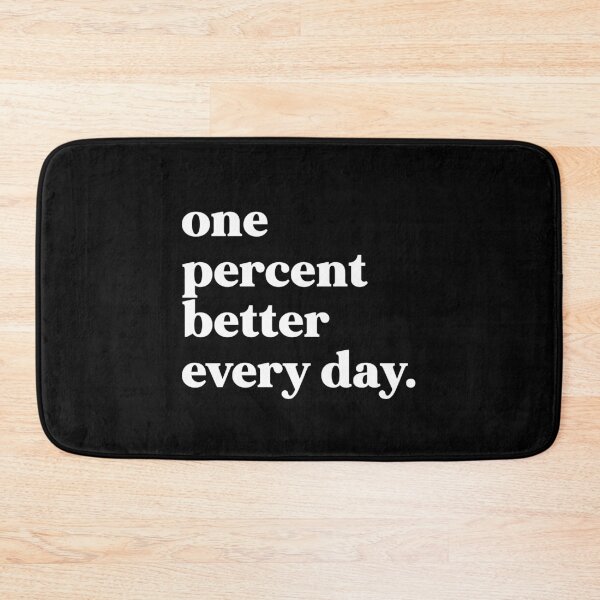 Item preview, One percent better every day designed and sold by weirdly weird.