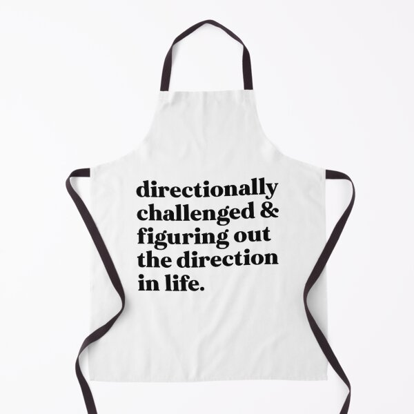 Item preview, Directionally challenged & figuring out the direction in life designed and sold by weirdly weird.