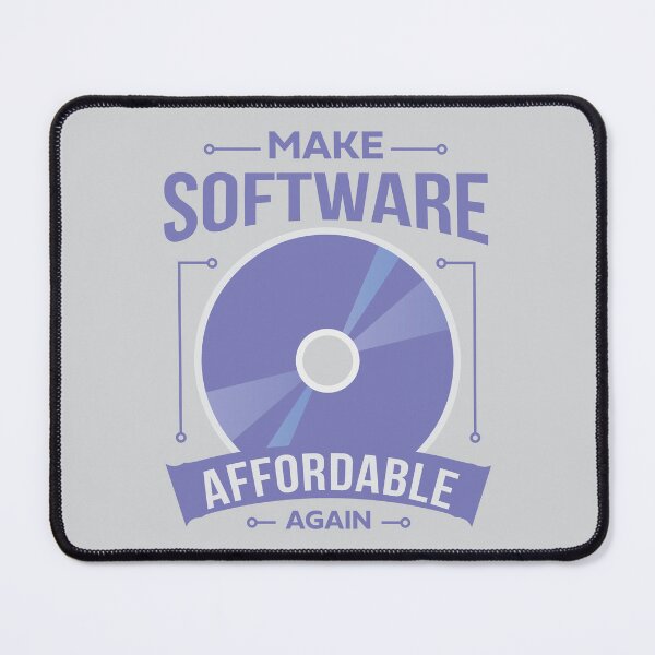 Item preview, Make Software Affordable Again designed and sold by iamKaye.