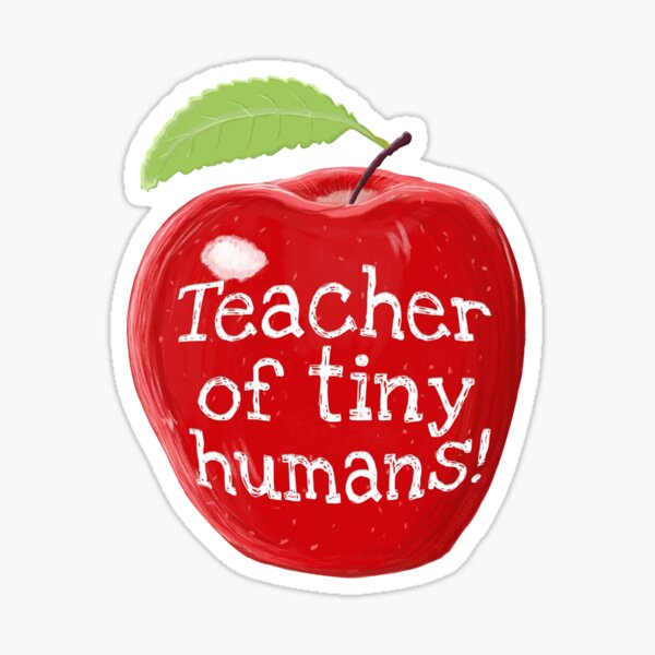 Teacher Of Tiny Humans Shiny Apple Sticker