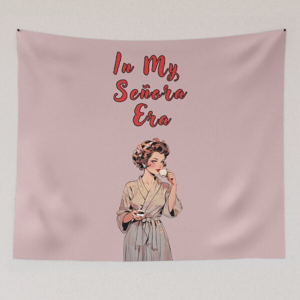 Item preview, IN MY SENORA ERA SPANISH QUOTES designed and sold by La Loca.