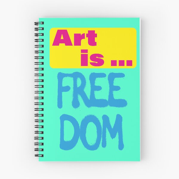 Item preview, art is freedom, quote designed and sold by Mauswohn.