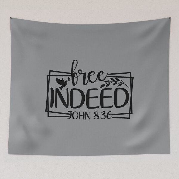 Item preview, Free Indeed - John 8 verse 36 designed and sold by simplydesignart.
