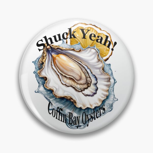 Item preview, Shuck Yeah! Coffin Bay Oysters tee shirt, pillow, mugs, cap designed and sold by So Much 2 See.