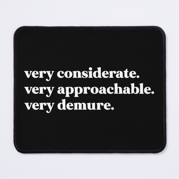 Item preview, Very considerate very approachable very demure designed and sold by weirdly weird.