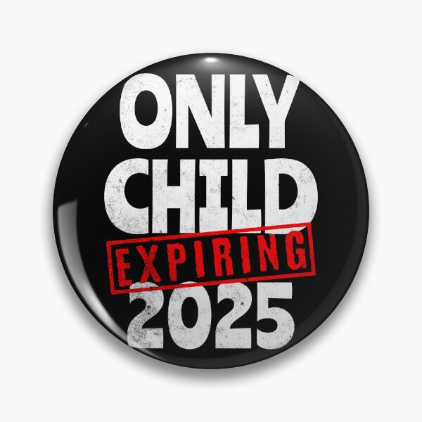 Item preview, Only Child Expiring 2025 designed and sold by Studio Bankai.