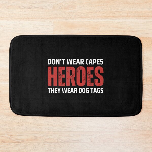 Item preview, Heroes Don't Wear Capes They Wear Dog Tags designed and sold by FridPix.