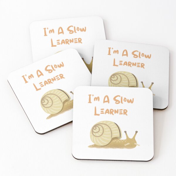 Item preview, I'm A Slow Learner,funny snail designed and sold by rawaart1.