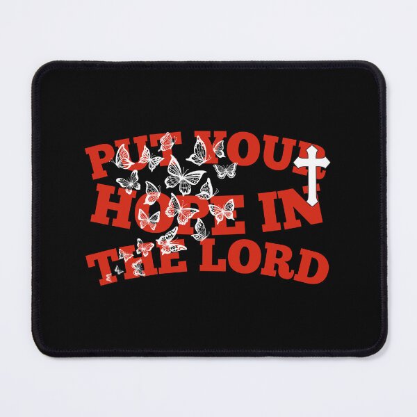 Item preview, Put your hope in the Lord designed and sold by Peerless-Prime.