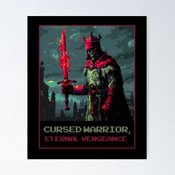 Item preview, Cursed Warrior, Eternal Vengeance designed and sold by MagicAxe.