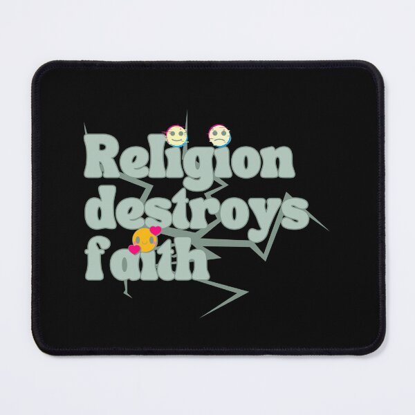 Item preview, Religion destroy faith designed and sold by Peerless-Prime.