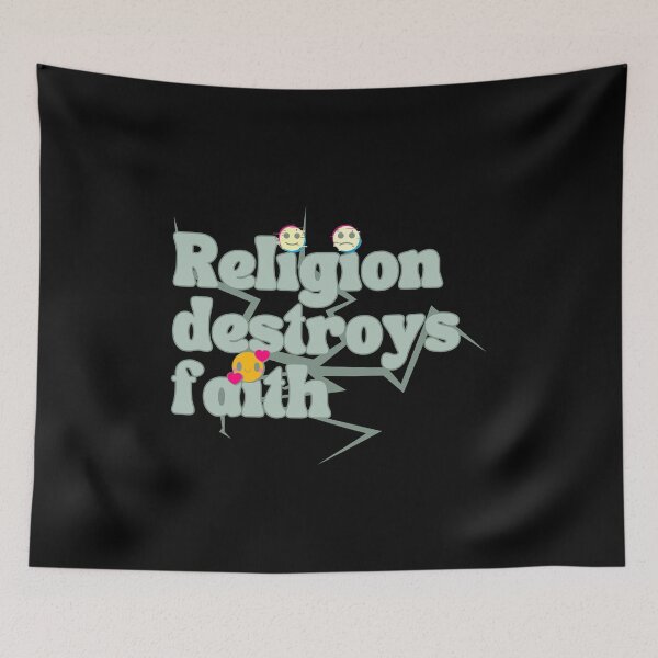 Item preview, Religion destroy faith designed and sold by Peerless-Prime.