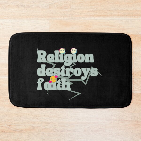 Item preview, Religion destroy faith designed and sold by Peerless-Prime.