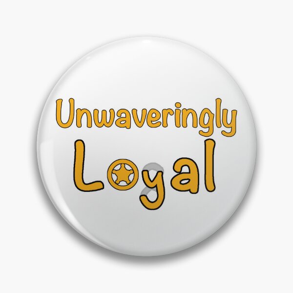 Item preview, Unwaveringly Loyal designed and sold by LilBrownieA.