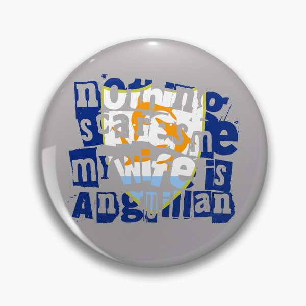 Item preview, Funny Anguillan Wife Nothing Scares Me My Wife Is Anguillan designed and sold by chrisrivait.
