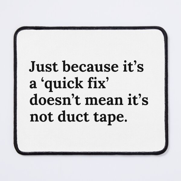 Item preview, quick fix duct tape designed and sold by Sarzel.
