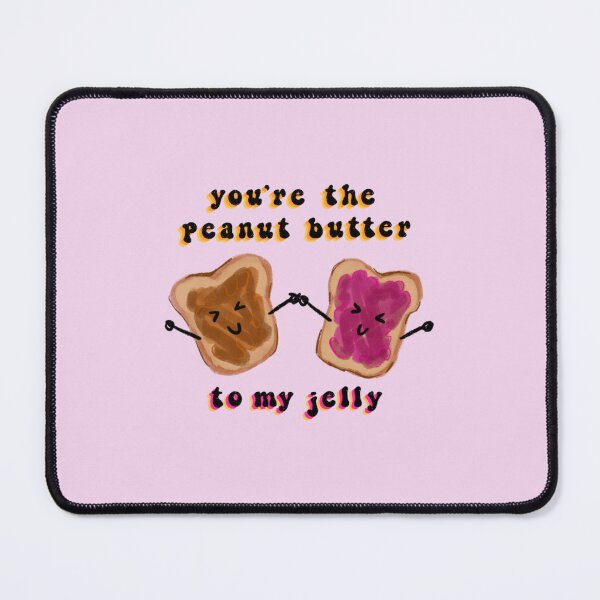 Item preview, You're the Peanut Butter to my Jelly designed and sold by NurseLauraDraws.