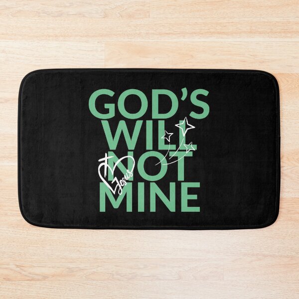 Item preview, God's will not mine designed and sold by Peerless-Prime.