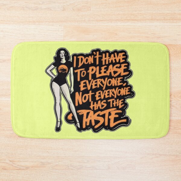 Item preview, Woman with text ' I don't have to please everyone..... ' designed and sold by Tomasz  Siennicki.