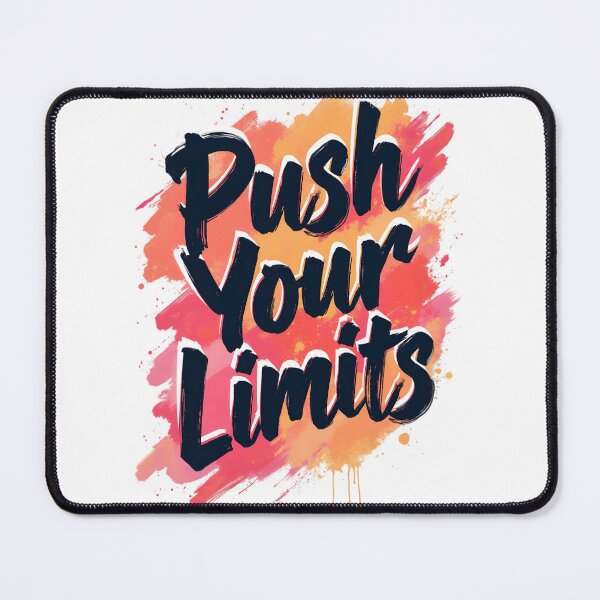 Item preview, push your limits designed and sold by Ismartista.