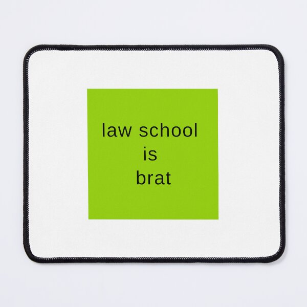 Item preview, law school is brat designed and sold by legallybored.