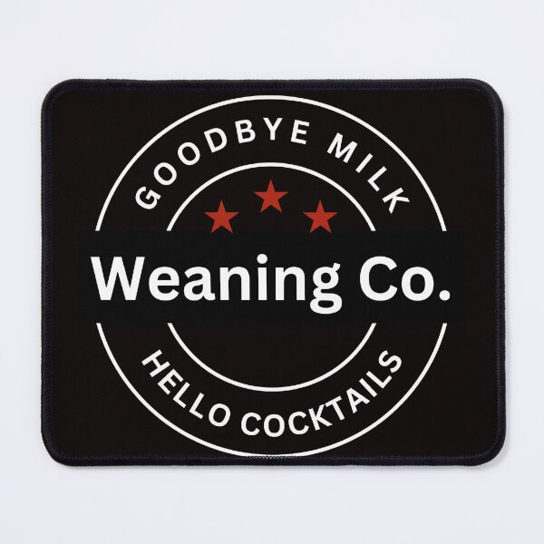 Item preview, Cheers to Weaning: From Milk to Mom’s Time Design designed and sold by bojanaprinting.