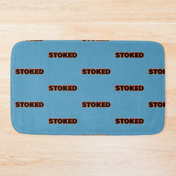 Item preview, Stoked designed and sold by ZooStateofMind.