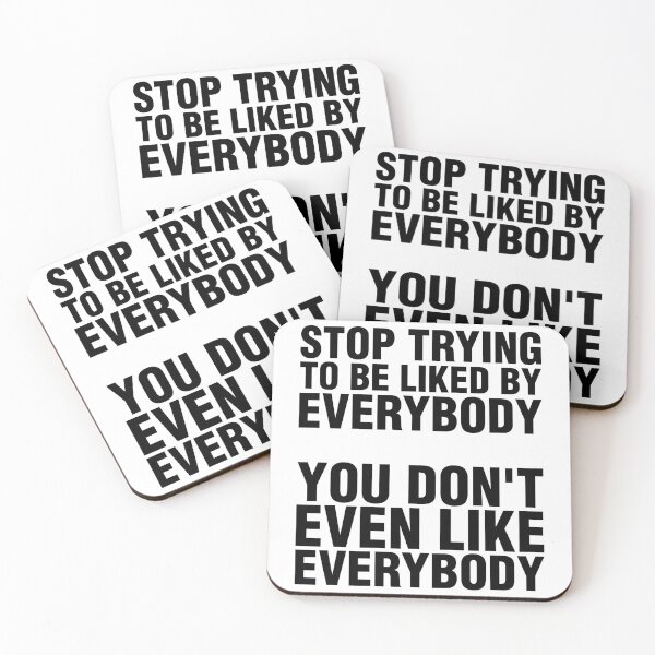 Item preview, STOP TRYING TO BE LIKED BY EVERYBODY. BLACK DESIGN designed and sold by Rejiboustarts.